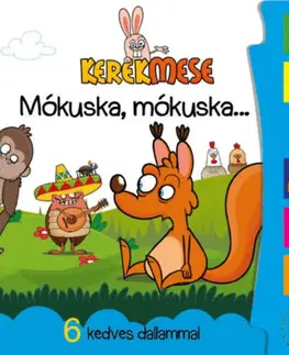 Zvukové knihy Kerekmese - Mókuska, mókuska