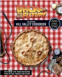 Kuchárky - ostatné Back to the Future Cookbook - Allison Robicelli,Matt Robicelli