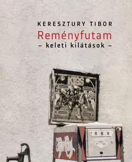 Svetová beletria Reményfutam - Tibor Keresztury