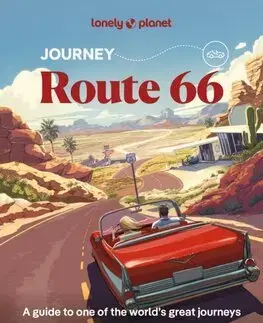 Amerika Lonely Planet Journey Route 66 - Kolektív autorov