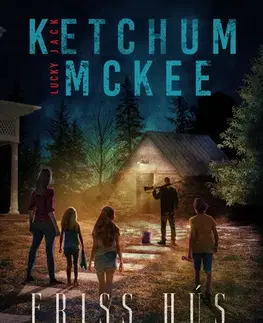 Detektívky, trilery, horory Friss hús - Jack Ketchum,Lucky McKee