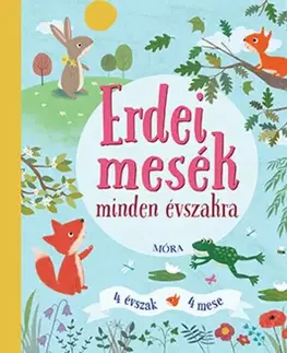 Rozprávky Erdei mesék minden évszakra