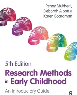 Učebnice, slovníky Research Methods in Early Childhood - Deborah Albon,Penny Mukherji,Karen Boardman