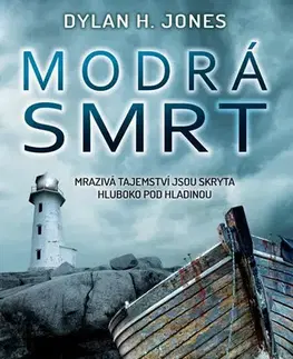 Detektívky, trilery, horory Modrá smrt - Dylan Jones