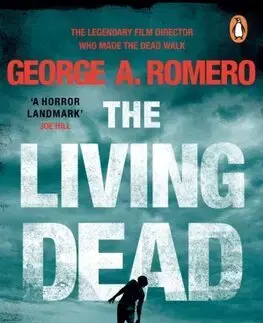 Detektívky, trilery, horory The Living Dead - George A. Romero,Daniel Kraus