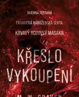 Detektívky, trilery, horory Křeslo vykoupení - M. W. Craven,Lucie Melicharová