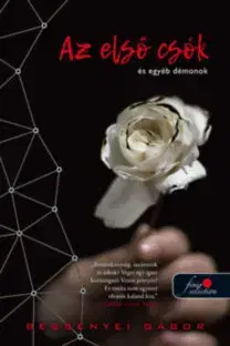 Dobrodružstvo, napätie, western Az első csók és egyéb démonok - Gábor Bessenyei