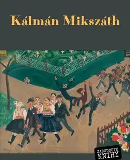 Pre deti a mládež - ostatné Gavalieri - Kálman Mikszáth