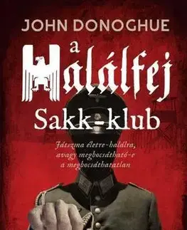 Beletria - ostatné A Halálfej Sakk-klub - John Donoghue