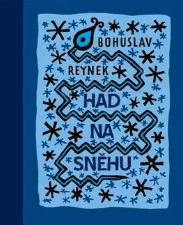 Česká poézia Had na sněhu - Bohuslav Reynek