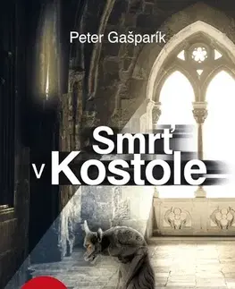 Detektívky, trilery, horory Smrť v kostole - Peter Gašparík
