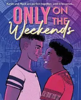 Young adults Only on the Weekends - Dean Atta