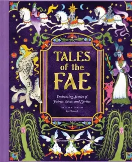 Mytológia Tales of the Fae - Chronicle Chronicle Books