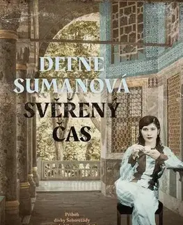 Pre deti a mládež - ostatné Svěřený čas - Defne Sumanová