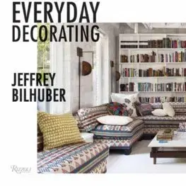 Dizajn, úžitkové umenie, móda Everyday Decorating - Jeffrey Bilhuber,Jacqueline Terrebonne