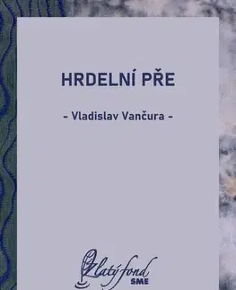 Pre deti a mládež - ostatné Hrdelní pře - Vladislav Vančura