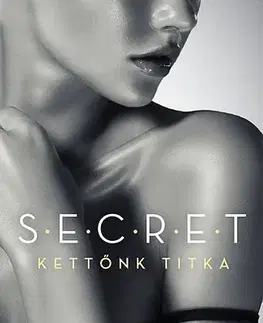 Erotická beletria S.E.C.R.E.T. - Kettőnk titika - L. Marie Adeline
