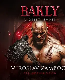 Sci-fi a fantasy Walker & Volf Bakly – V objetí smrti