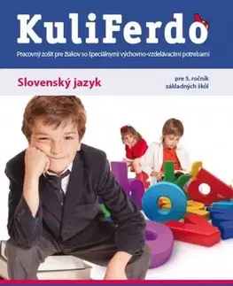 Slovenský jazyk Kuliferdo - Slovenský jazyk pre 5.ročník ZŠ - Magdaléna Labudová,Eva Jalakšová