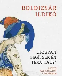 Eseje, úvahy, štúdie Hogyan segítsek én terajtad? - Ildikó Boldizsár