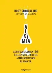 Marketing, reklama, žurnalistika Alkímia - Rory Sutherland