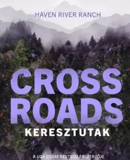Romantická beletria Crossroads - Keresztutak - Devney Perry