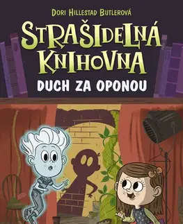 Dobrodružstvo, napätie, western Strašidelná knihovna: Duch za oponou - Dori Butlerová Hillestad