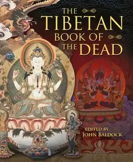 Východné náboženstvá The Tibetan Book of the Dead - John Baldock