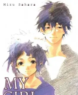 Manga My girl: Radost s tebou žít 1 - Mizu Sahara,Tomáš Stránský