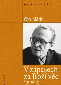 Filozofia V zápasech za boží věc - Mádr Oto