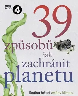 Politológia 39 způsobů, jak zachránit planetu - Arnold Schwarzenegger