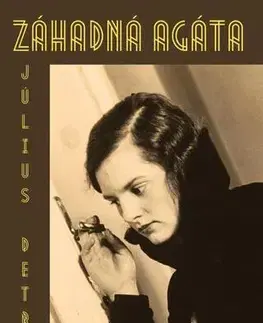 Detektívky, trilery, horory Záhadná Agáta - Július Detrich