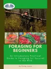 Hobby - ostatné Foraging For Beginners - Jones Craig