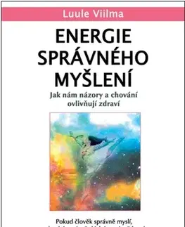 Rozvoj osobnosti Energie správného myšlení - Viilma Luule