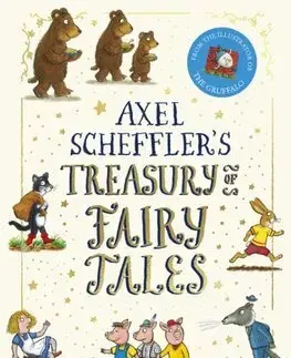 Rozprávky Axel Schefflers Treasury of Fairy Tales (NE) (HB) - Axel Scheffler