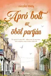 Romantická beletria Apró bolt az öböl partján - Nicola May