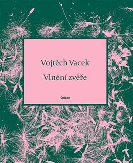 Česká poézia Vlnění zvěře - Vojtěch Vacek