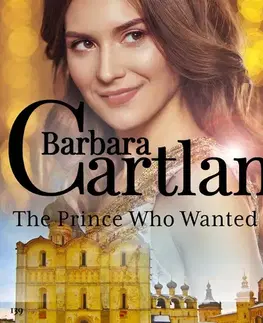 Romantická beletria Saga Egmont The Prince Who Wanted Love (Barbara Cartland's Pink Collection 139) (EN)