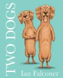 Rozprávky Two Dogs - Falconer Ian