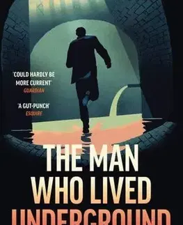 Svetová beletria The Man Who Lived Underground - Richard Wright
