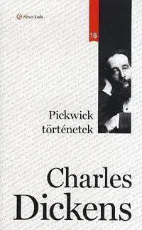 Novely, poviedky, antológie Pickwick történetek - Charles Dickens