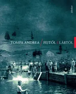 Svetová beletria Fejtől s lábtól - Andrea Tompa