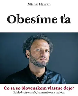 Slovenská beletria Obesíme ťa - Michal Havran