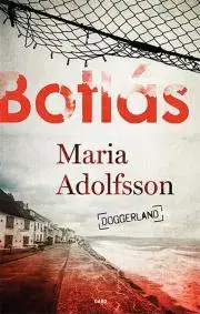 Detektívky, trilery, horory Botlás - Maria Adolfssonová