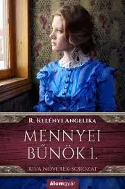 Detektívky, trilery, horory Mennyei bűnök 1. - R. Kelényi Angelika