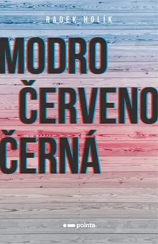 Poézia Modročervenočerná - Radek Holík