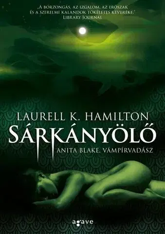 Sci-fi a fantasy Sárkányölő - Laurell K. Hamilton