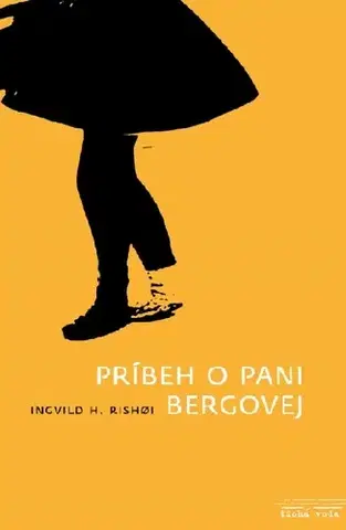 Novely, poviedky, antológie Príbeh o pani Bergovej - Ingvild H. Rishoi,Ľubomíra Kuzmová