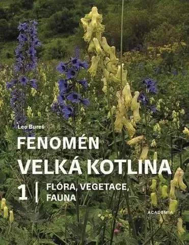 Biológia, fauna a flóra Fenomén Velká kotlina 1: Flóra, vegetace, fauna - Leo Bureš