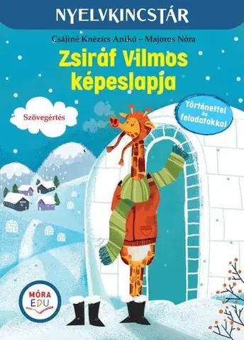 Príprava do školy, pracovné zošity Zsiráf Vilmos képeslapja - Csájiné Knézics Anikó,Nóra Majoros